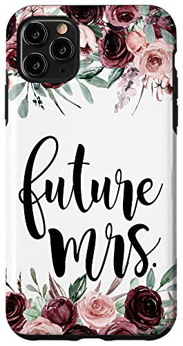 iPhone 11 Pro Max Cute Wedding Gift for Women Her Bride from Groom Future Mrs Case