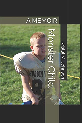 Monster Child A Memoir