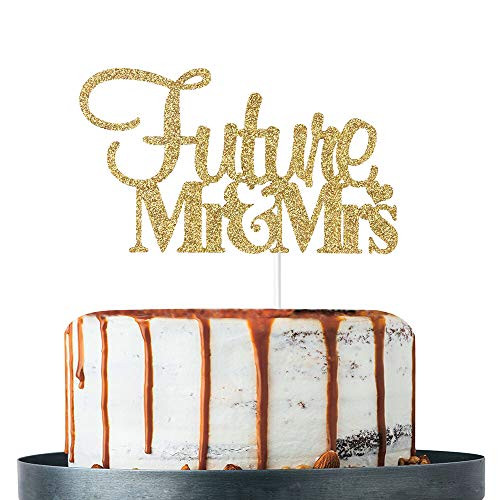 Gold Glitter Future Mr and Mrs Cake Topper  for Wedding-Bridal Shower-Engagement-Bachelor Party Decorations Gold Glitter Future Mr and Mrs Cake Topper  for Wedding-Bridal Shower-Engagement-Bachelor Party Decorations