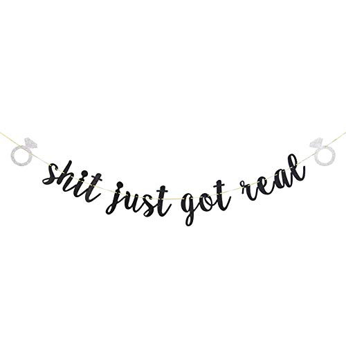 Black Glitter Shit Just Got Real Banner - Wedding Hanging Banner - for Funny Engagement-Bachelorette Party-Wedding Party Decorations