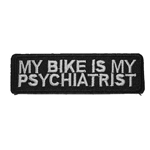 Mazuu My Bike is My Psychiatrist Iron or Sew on Biker Patch Embroidered -3-94X1-18-