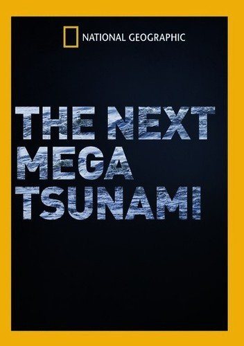 The Next Mega Tsunami