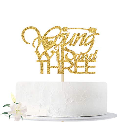 Gold Glitter Young Wide Three Cake Topper- Happy 3rd Birthday Cake Decor  Cheers to 3 Years  3rd Wedding Anniversary Party Decorations