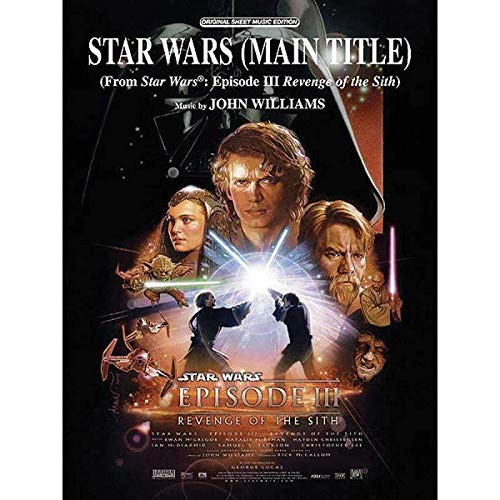 Star Wars -Main Title- -from Star Wars Episode III Revenge of the Sith- - John Williams - Sheet Music