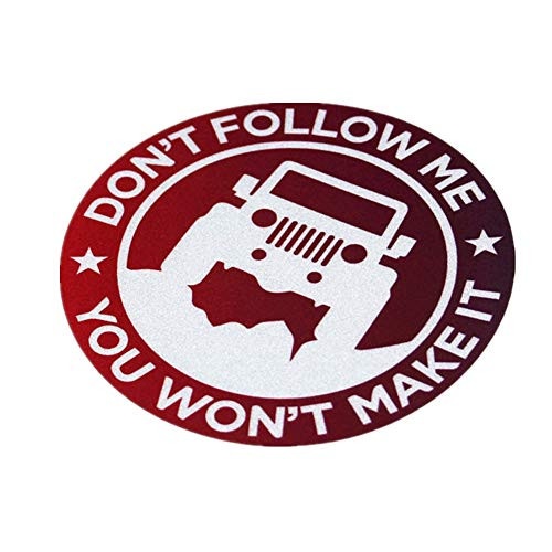 Langersun 1PCS Car Stickers Waterproof GS Adventure 4x4 Dont Follow Me You Wont Make it Motorcycle Helmet Bumper 11x11cm