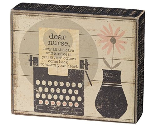 Primitives by Kathy Box Sign - Dear Nurse Kindness Warm Your Heart Primitives by Kathy Box Sign - Dear Nurse Kindness Warm Your Heart