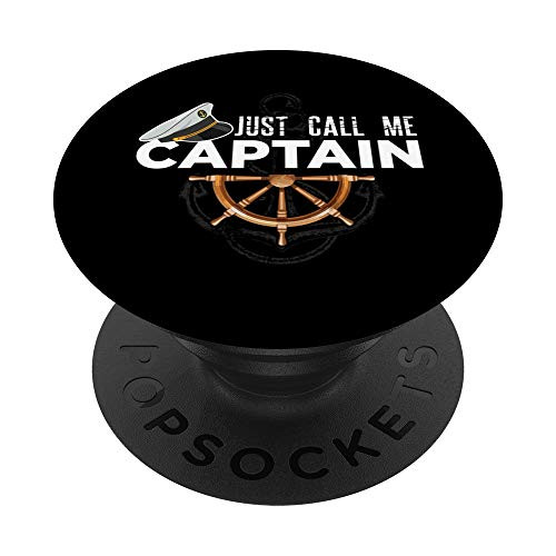 Just Call Me Captain - Boating Sailor - Anchor Boat Sailing PopSockets Grip and Stand for Phones and Tablets