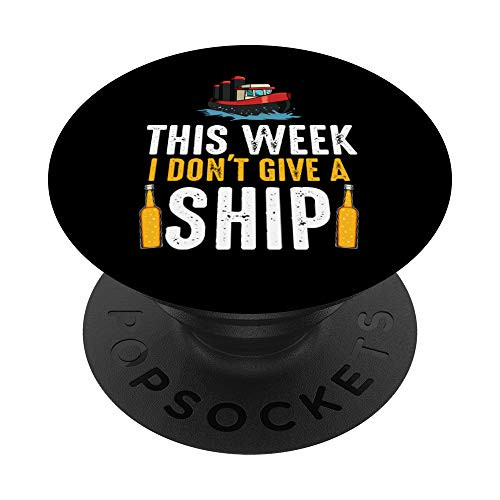 This Week I Dont Give A Ship Vacation Boating Cruise Trip PopSockets Grip and Stand for Phones and Tablets