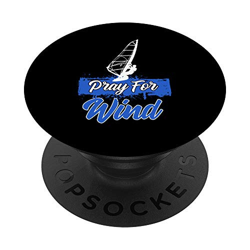 Windsurfer Windsurfing Gift Pray For Wind PopSockets Grip and Stand for Phones and Tablets