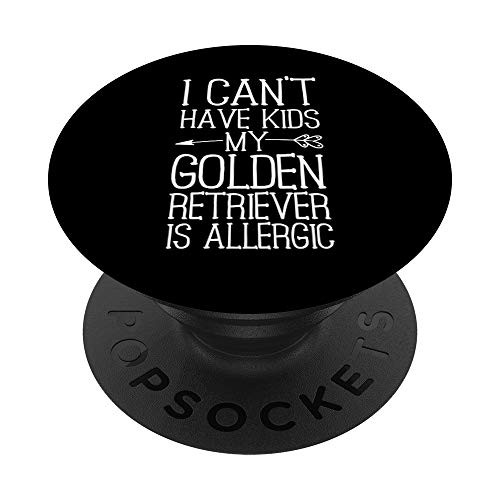 Golden Retriever Mama Gift Funny Dog Mom Cant Have Kids PopSockets Grip and Stand for Phones and Tablets Golden Retriever Mama Gift Funny Dog Mom Cant Have Kids PopSockets Grip and Stand for Phones and Tablets