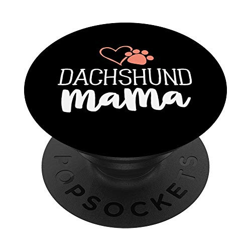 Dachshund Mama Shirt Dog Owner Gifts For Women Mother PopSockets Grip and Stand for Phones and Tablets