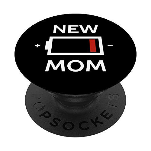Funny New Mom Low Battery PopSockets Grip and Stand for Phones and Tablets