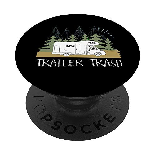 Trailer Trash Men Women Camping RV Camper Outdoors PopSockets Grip and Stand for Phones and Tablets