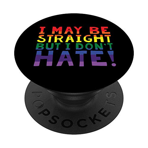 LGBTQ Pride Month I May Be Straight But I Dont Hate Ally PopSockets Grip and Stand for Phones and Tablets