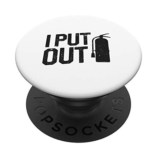 I Put Out Fire Extinguisher Funny Sarcastic Gift PopSockets Grip and Stand for Phones and Tablets