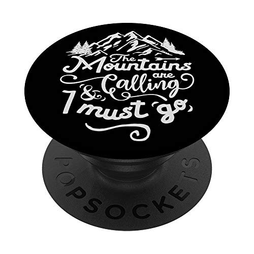The Mountains Are Calling Hiking Camping Outdoor Gift PopSockets Grip and Stand for Phones and Tablets