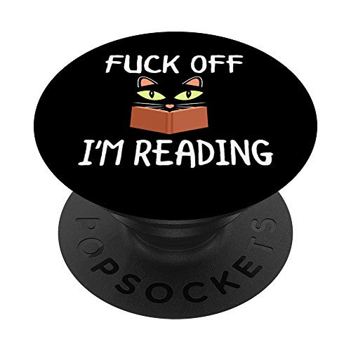 Cute Kitty Cat Face Fuck Off Im Reading PopSockets PopGrip Swappable Grip for Phones and Tablets