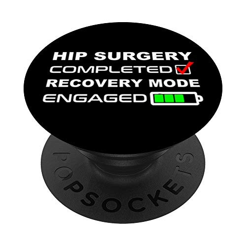 Funny Hip Replacement Surgery Survivor Get Well Recovery PopSockets Grip and Stand for Phones and Tablets