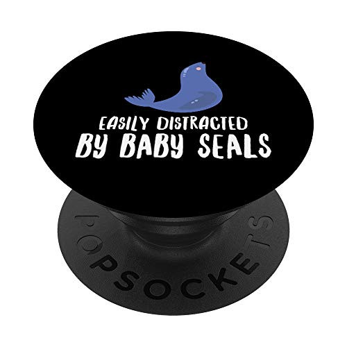 I Am Easily Distracted By Baby Seals PopSockets Grip and Stand for Phones and Tablets