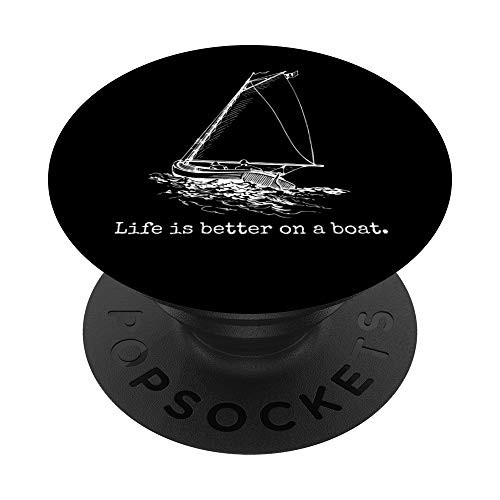 Life Is Better On A Boat Sailboat Sketch Cool Sailing Gift PopSockets Grip and Stand for Phones and Tablets