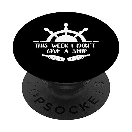 This Week I Dont Give A Ship Cruise Trip Vacation Souvenir PopSockets Grip and Stand for Phones and Tablets
