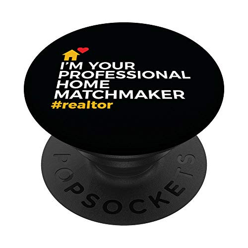 Im Your Professional Home Matchmaker realtor Funny Novelty PopSockets Grip and Stand for Phones and Tablets