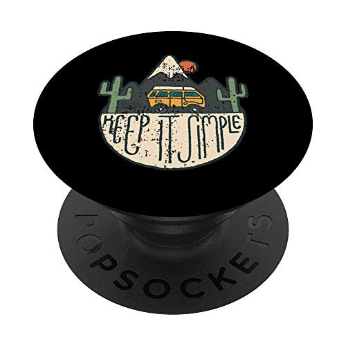 Mountain Life Keep It Simple Van Camping Desert Cactus Hike PopSockets Grip and Stand for Phones and Tablets