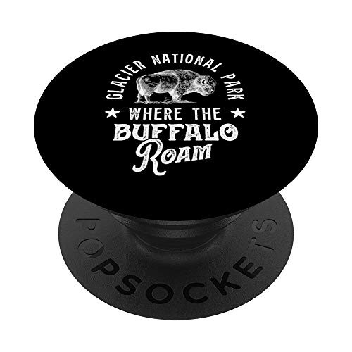 Glacier National Park Shirt Women Men Buffalo Roam Vacation PopSockets Grip and Stand for Phones and Tablets