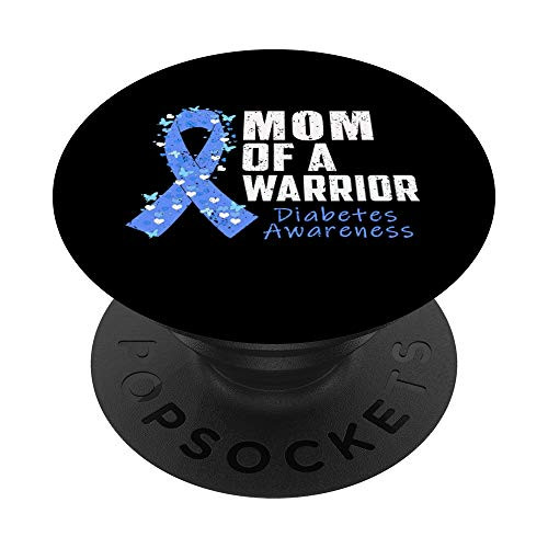 Mom Of A Warrior Diabetes Awareness Month PopSockets Grip and Stand for Phones and Tablets