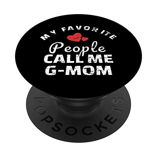 Zeropops My Favorite People Call Me G-Mom PopSockets Grip and Stand for Phones and Tablets Zeropops My Favorite People Call Me G-Mom PopSockets Grip and Stand for Phones and Tablets