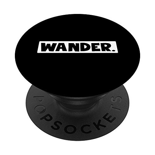 Funny Outdoors Wander Mountain Hiking And Camping Gift PopSockets Grip and Stand for Phones and Tablets