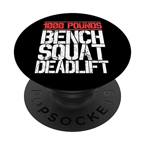 1000 Pounds Bench Squat Deadlift Powerlifter Club Gift PopSockets Grip and Stand for Phones and Tablets 1000 Pounds Bench Squat Deadlift Powerlifter Club Gift PopSockets Grip and Stand for Phones and Tablets