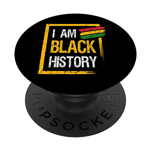 I Am Black History Month February Black Gifts For Protest PopSockets Grip and Stand for Phones and Tablets I Am Black History Month February Black Gifts For Protest PopSockets Grip and Stand for Phones and Tablets