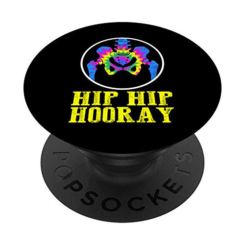 Hip Hip Hooray Men Women Hip Replacement Surgery Recovery PopSockets Grip and Stand for Phones and Tablets