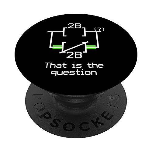 To Be Or Not To Be Ladder Logic Electrical Engineer Gift PopSockets Grip and Stand for Phones and Tablets