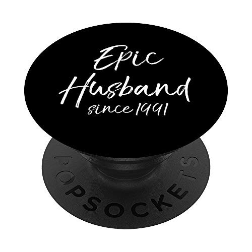 Fun Matching 29th Anniversary Gifts Epic Husband Since 1991 PopSockets Grip and Stand for Phones and Tablets