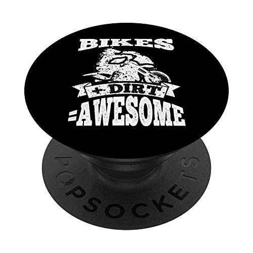 Dirt Bike Bikes Plus Dirt Equals Awesome Motocross Saying PopSockets Grip and Stand for Phones and Tablets