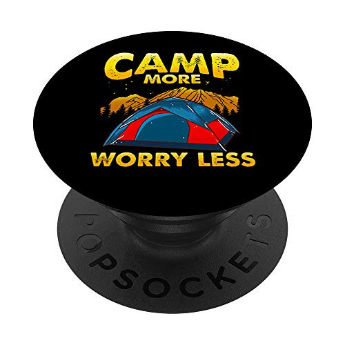 Camp More Worry Less Camping Camper Outdoors PopSockets Grip and Stand for Phones and Tablets Camp More Worry Less Camping Camper Outdoors PopSockets Grip and Stand for Phones and Tablets