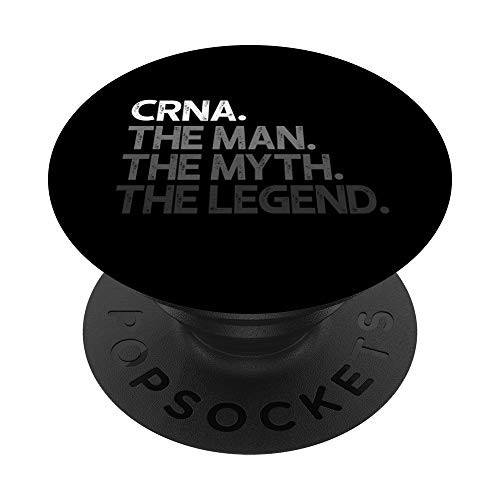 CRNA The Man Myth Legend Gift PopSockets PopGrip Swappable Grip for Phones and Tablets