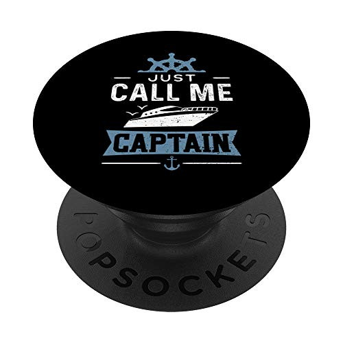 Boat Just Call Me Captain - Boating PopSockets Grip and Stand for Phones and Tablets