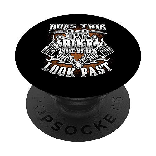 Does This Bike Make My Ass Look Fast Funny Motorcycle PopSockets Grip and Stand for Phones and Tablets