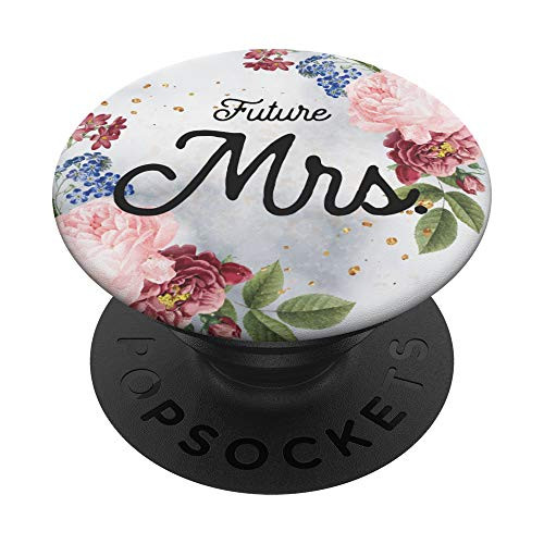 Future Mrs- Engaged Bride Bridal To Be Wedding Gift Fiance PopSockets PopGrip Swappable Grip for Phones and Tablets
