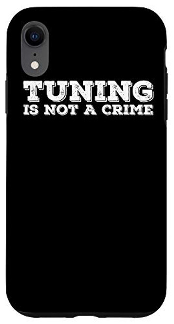 iPhone XR Tuning Is Not A Crime JDM Drift Car Mechanic Turbo Tech Gift Case