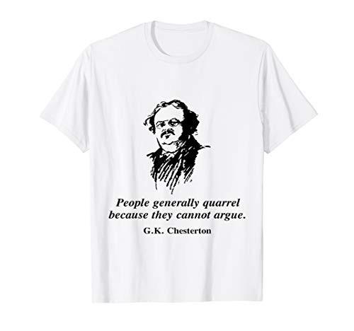 G-K- Chesterton People Quarrel T-Shirt G-K- Chesterton People Quarrel T-Shirt