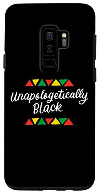 Galaxy S9- Unapologetically Black History Month African American Gifts Case Galaxy S9- Unapologetically Black History Month African American Gifts Case