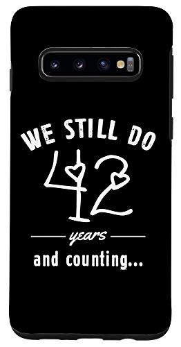 Galaxy S10 We Still Do 42 Years and Counting Funny Wedding Anniversary Case