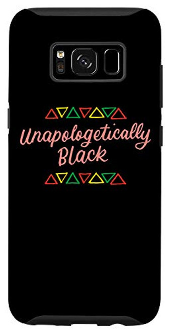 Galaxy S8 Unapologetically Black History Month African American Gifts Case Galaxy S8 Unapologetically Black History Month African American Gifts Case