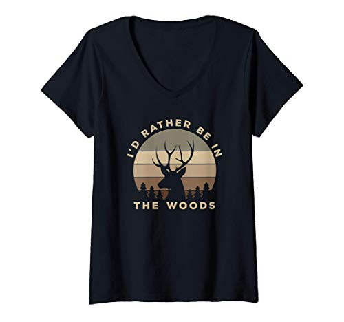 Womens Id Rather Be In the Woods Deer Hunting V-Neck T-Shirt