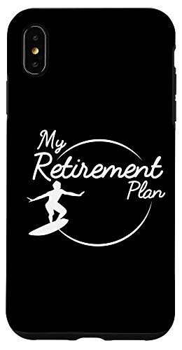iPhone XS Max Surfer Retirement Plan Wave Surfing Case