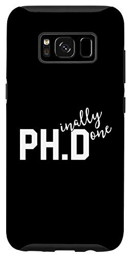 Galaxy S8 Funny PhD Shirt Phinally Finally Done Graduation Gift Her Case